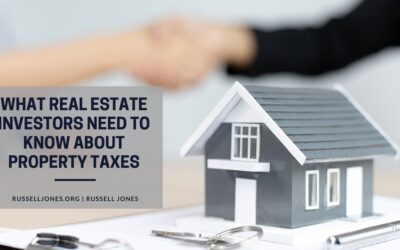 What Real Estate Investors Need to Know About Property Taxes